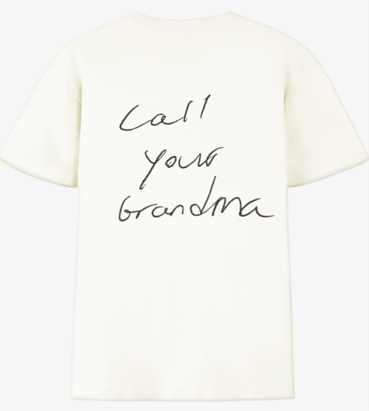 "Call your [loved one]" Shirt